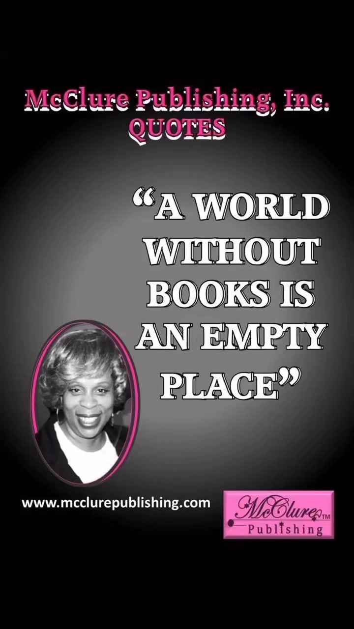 Quotes by Kathy McClure regarding BOOKS #McClurePublishing #McPubKids #KathyMcClureBooks