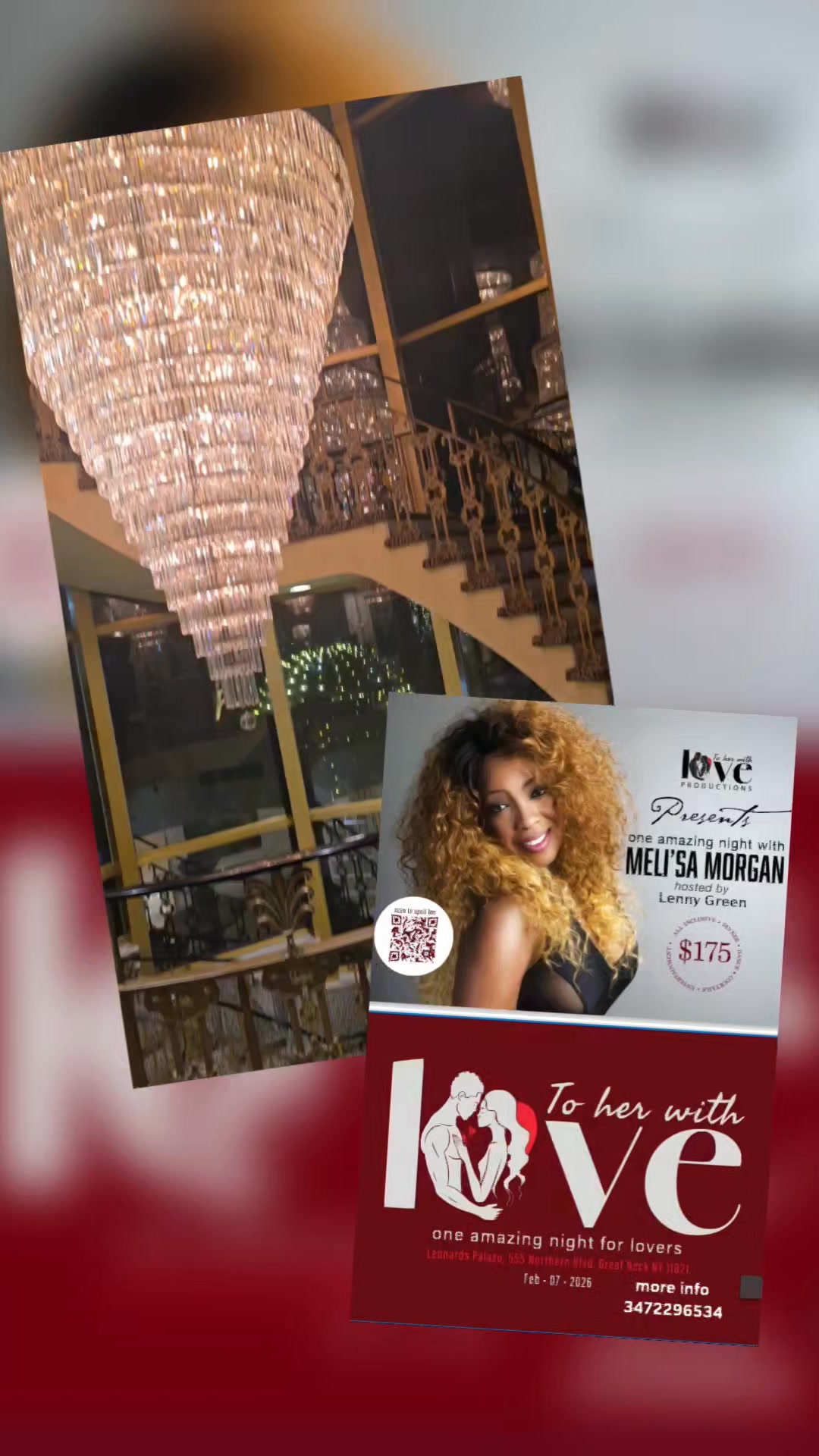 This evening, this evening. To Her With Love ❤️. 15th Edition, an extraordinary night for lovers featuring Melissa Morgan at Leonards Palazzo Of Greatneck. Hosted by Lenny Green Quiet storm WBLS, Dj Mike Saggi, Dj Prentice. An evening of sophistication and refinement. Eager to see all my family and friends. Love always. Earl Boyd. To Her With Love production.
Info 3472296534