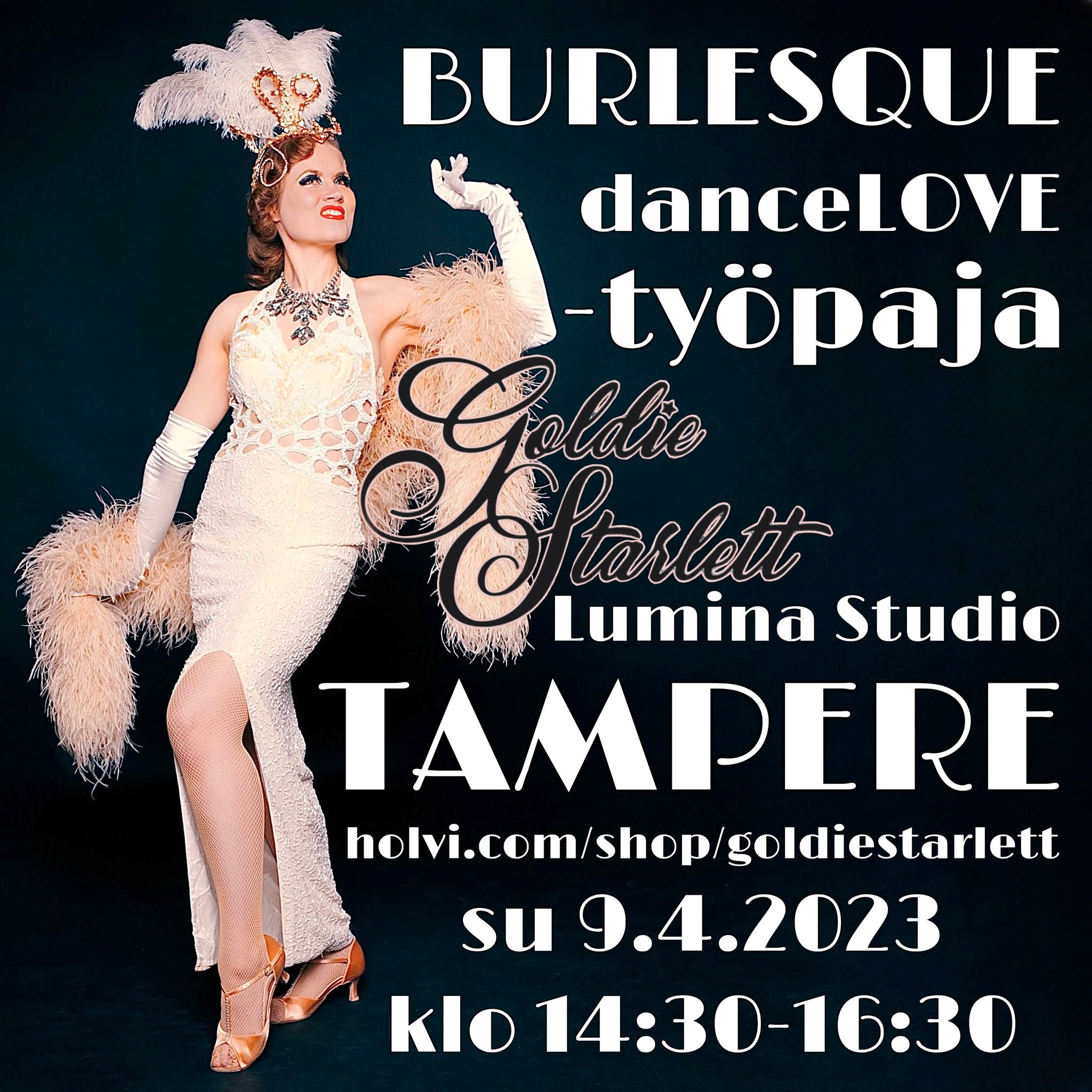 Sunnuntaina Lumina Studiolla säkenöivän Goldie Startlettin burlesque-työpaja.
Alta löydät Goldien terveiset ja infon:
____
Kertaluonteinen Burlesque DanceLOVE -työpajani johdattaa sinut burleskin lumoavaan maailmaan, jossa jokainen voi olla oman elämänsä burleskitähti. ✨ Sukella burleskiunelmaan tanssista (ja itsestäsi!) nauttien. 😍
TANSSITYÖPAJA: Burlesque DanceLOVE
👑 @lumina_studio, Onkiniemenkatu 2 c 8, 4 krs., Tampere
👑Sunnuntaina, 9.4.2023, klo 14:30-16:30.
👑45€
👑K16 (ei yläikärajaa!)
👑Kysyttävää: kommentoi/ IG-dm / goldiestarlett@gmail.com @goldiestarlett
ILMOITTAUDU & MAKSA:
Lisäinfo Goldien instagram-profiilissa @goldiestarlett
Työpajassa omaksutaan burleskiasenne sekä tähän koreografiaan tarvittava tanssitekniikka. Luvassa klassisesta burleskitaiteesta ammentavia sensuelleja eleitä ja feminiinistä liikekieltä. 💖 Sopii niin ensikertalaisille kuin konkareillekin tanssitaustasta tahi -taidosta, rytmitajusta, taideharrastuneisuudesta, sukupuolesta, kehon koosta ja muodosta tai kunnosta riippumatta!
Huomaa, että kurssimainoslookkini glamorööristä ulkomuodosta huolimatta jokainen on taustasta ja tilanteesta riippumatta tervetullut matalalla kynnyksellä ja ihan omana itsenään. 🥰 Saa vinkata kaverillekin, mutta tänne uskaltaa kyllä tulla yksinkin. ❤️
Tanssia voit paljain jaloin/sukkasiltaan tai korollisilla, taipuisapohjaisilla sisätanssikengillä. Päälle mukavat, liikkumisen mahdollistavat vaatteet. Mukaan tarvitset vain vesipullon. 💋