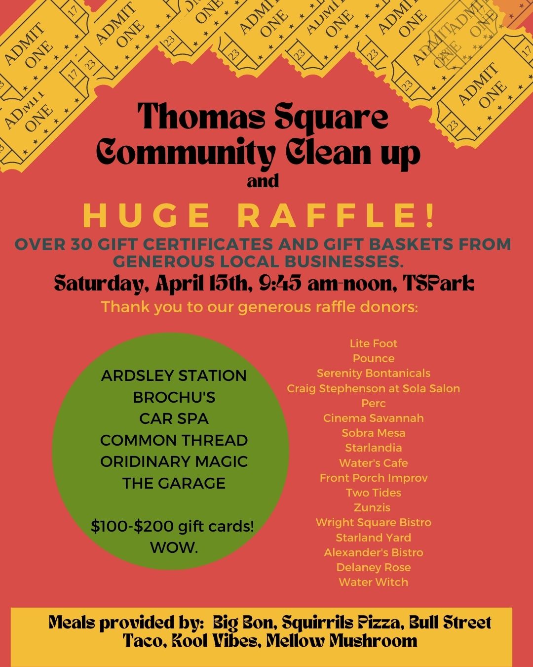 HUGE RAFFLE after the Thomas Square Community Cleanup Event this Saturday, April 15th 9:45am - noon in Thomas Square Park.
Free raffle entry for all participants, plus buy extra raffle tickets for $1 each.
Win $50 - $200 gift cards to @thegarageatvictorynorth @brochus_restaurant Brochu's Family Tradition, @ardsley_station @carspa, @ordinary_magic_savannah, @victorynorthsavannah
#ordinarymagic, #VictoryNorth, #commonthread @commonthreadsav WOW!
And awesome gifts and gift baskets from @litefootcompany, @twotidesbrewing, @starlandyard, @starlandiasupply, @pouncecafe @perccoffee @watersedgecafe @zunzibar
A big shout out to our lunch bunch donors. You gotta try - @squirrelspizza @mellowmushroom @koolvibes #KOOLVIBES, @bullstreettaco