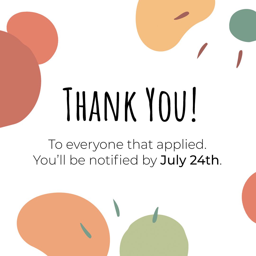 We received so many beautiful applications for this program. Thanks so much to everyone that applied & to everyone that helped by sharing our posts. Can’t wait for the workshop to begin!
Applicants will be notified by July 24th ✨