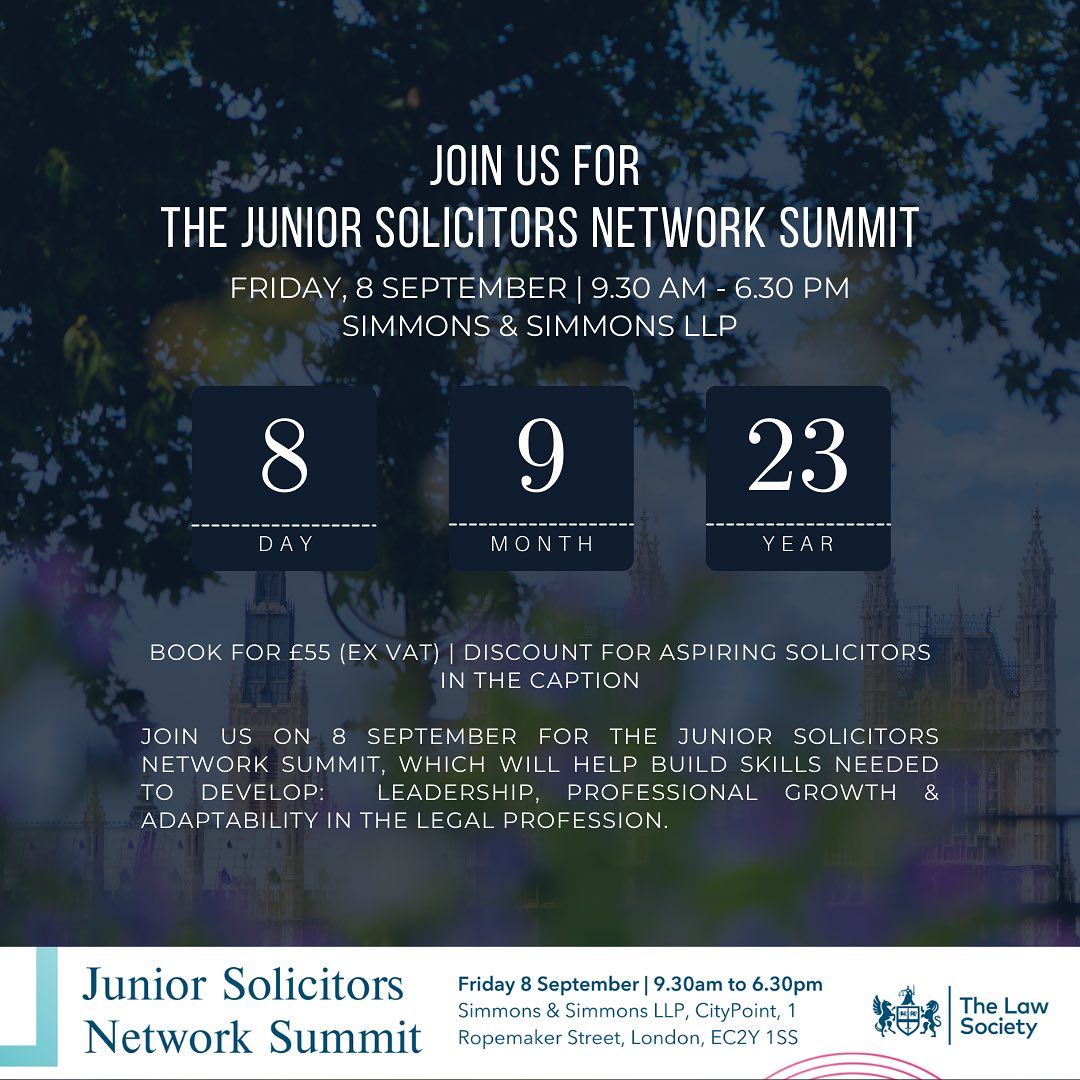 Join the JSN for their inaugural Summit on Friday 08 September 2023 (9.30am to 6.30pm) at Simmons & Simmons LLP.
Tickets are £55 (ex VAT) and can be purchased via the link below and in bio. Aspiring solicitors (student, trainee, paralegal or solicitor apprentice) can use the code ASP2023 when booking for a discounted ticket price.
The JSN are delighted to have @the_law_society President, Lubna Shuja give a welcome address, joined by JLD & JSN Chair, Darja Dybov.
Meet other JSN Committee Members and many amazing speakers on a range of topics - Janci Karri, Matthew Hill, Dana Denis-Smith, Nadine Stanton, Amanda Gill, Kerstin Morgan, Leigh McKay, Michael Harwood, Scott Simmons, Emma Egerton-Jones, Emma Rush, Valerie Robertson, Samuel Bass, Laura Jones, Antonio Suarez-Martinez, Robyn Sandilands, Jennifer Dougal, Lauren Basham, Karl Brown & Baljinder Singh Atwal ✨
http://www.lawsociety.org.uk/events/products/junior-solicitors-network-summit
#jsnsummit #juniorlawyer #thelawsociety