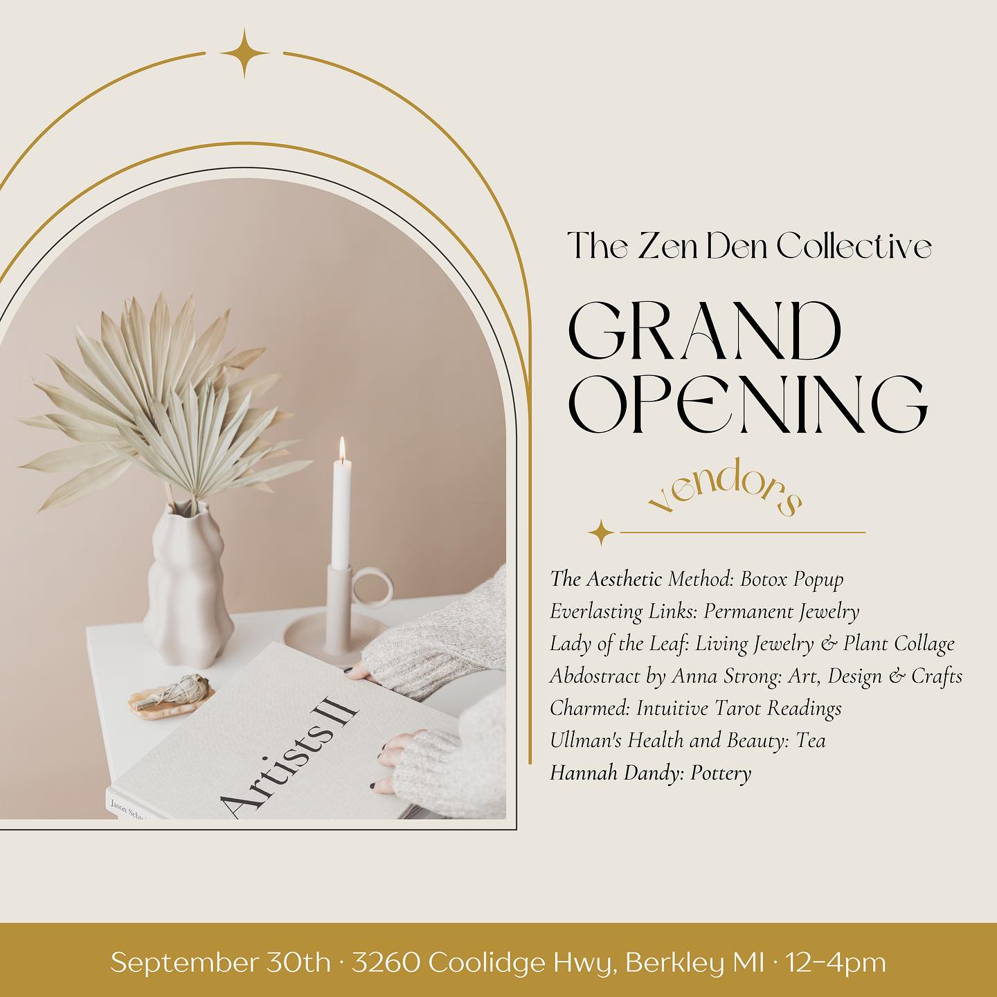 Join us in celebrating the opening of The Zen Den Collective!
𓏏 Saturday, September 30th 12:00-4:00pm
𓏏 3260 Coolidge Hwy, Berkley MI 48072
𓏏 Food & Drinks Provided
#wellnesscenter #holisticwellness #grandopening #shopsmall #womenowned #womenownedbusiness #therapypractice #esthetician #massagetherapy #berkleymi #royaloakmi
