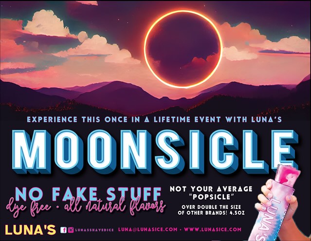 Planning an event during the April 8th Eclipse? We have a great Eclipse themed treat for you!!
Our Moonsicles (4.5 ounce popsicle) can help add to your Eclipse experience! Contact us to discuss your event details and we can customize a package that is in line with your budget.
Visit our website for more information on our company.
Www.lunasice.com
#lunasmoonsicle #eclipse #totaleclipse2024