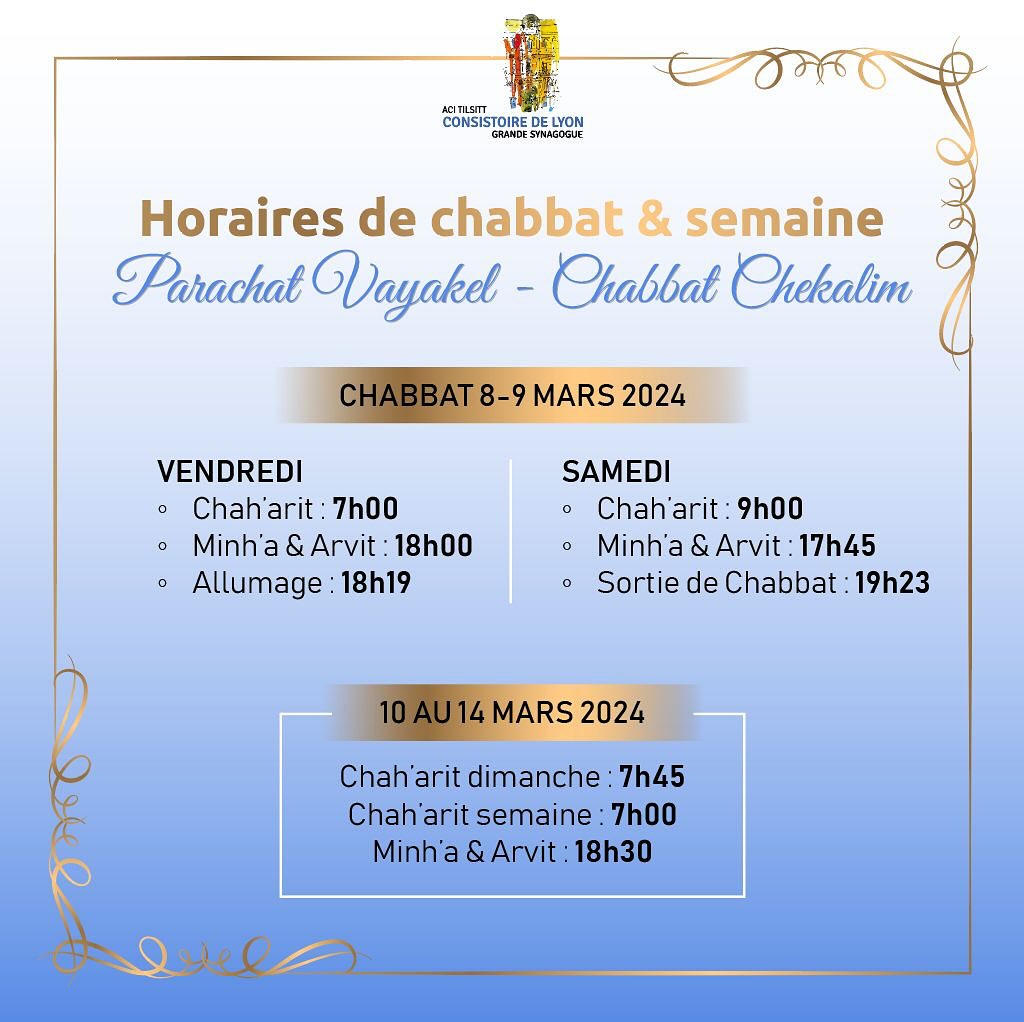 Horaires de Chabbat Vayakel - Chekalim à la Grande Synagogue de Lyon.
Chabbat chalom !
#grandesynagoguedelyon #acitilsitt
#horaireschabbat #chabbat #chabatchalom #communautejuive #juifs