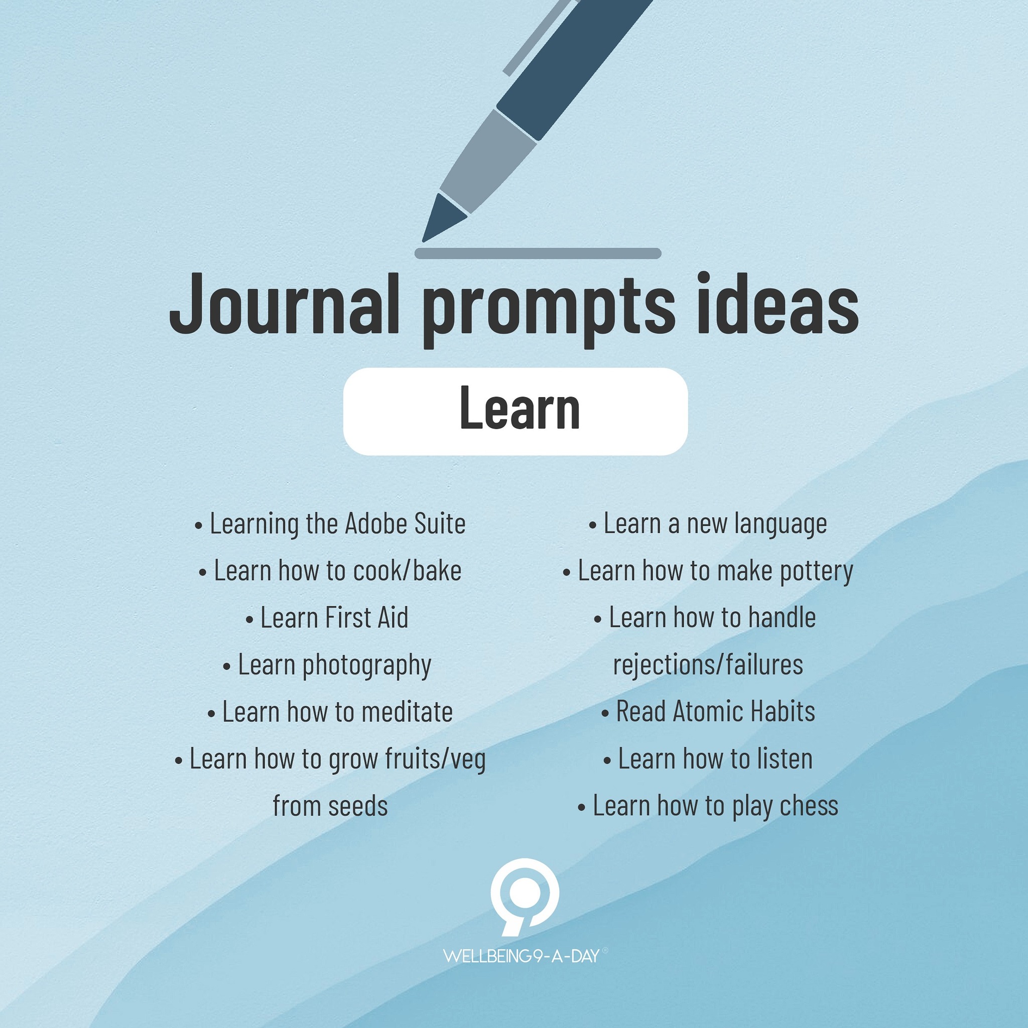 Learning is essential to our existence. Just like good nutrition nourishes our bodies, good information expands our minds. Developing as a person makes you happier and more fulfilled. If getting started seems overwhelming, pick an easier habit to master first and then increase the difficulty or add another as you spend more time building the habit.
.
.
.
#w9ad #wellnessjournal #health #wellbeing #healthandwellness #wellness #holistic #journalingyourway #habits #yourjourney #yourhealth #yourrelationships #setintentions #bepresent #letgo #learn #move #enjoy #connect #selfcare #nutrition #journal #journaling #journalprompts #journalideas #writing