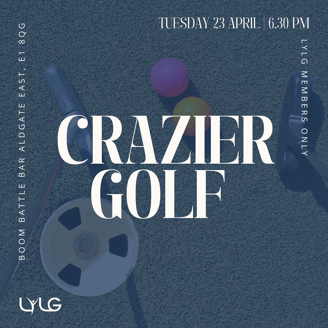 LYLG Members Event “Crazier Golf” ⛳️
Networking event to be remembered… come and join the LYLG Committee and other LYLG Members for a round of Crazier Golf at Boom Battle Bar 💥
Location: Boom Battle Bar Aldgate East
Date: Tuesday 23 April 2024
Time: 18:30hrs till late
Included: 1 x Round of Crazier Golf and 1 x Drink Token
Disclaimer: This event is for LYLG Members (only) and memberships will be checked upon arrival to the event.
#londonyounglawyersgroup #networking #socials #lylgmembers