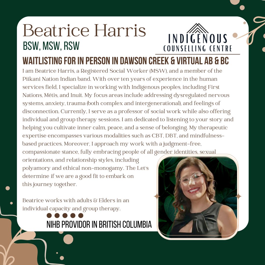 Welcome to Beatrice Harris, she will be practicing out of our Dawson Creek office, and online starting in June. Beatrice will be able to bill status benefits. To get on our waitlist for Dawson Creek and British Columbia please email admin@ihlcounselling.com