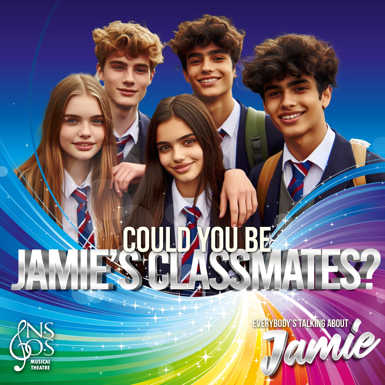 To make our production of 'Everybody's talking about Jamie' complete, we need a fabulous ensemble of Jamie's school friends! Could you be Bex, Cy, Becca, Vicki or Levi?
REGISTER FOR OUR OPEN AUDITIONS at https://www.nsosltd.org/open-auditions
We are an open society and we welcome performers 16yrs and over representing a variety of ethnicities and background to audition.