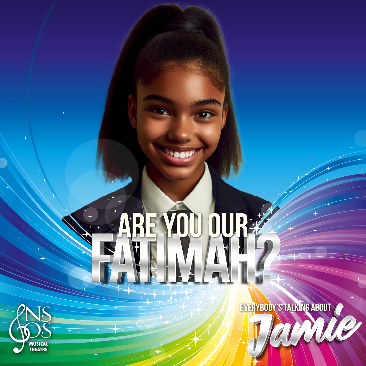 Are you our Fatimah!?
REGISTER FOR OUR OPEN AUDITIONS!
Fatimah is a classmate of Jamie's, known for her warmth, kindness, and acceptance. She's a supportive friend who stands by Jamie as he pursues his dreams of drag, representing the diversity and inclusivity within Jamie's peer group.
We are an open society and we welcome performers 16yrs and over representing a variety of ethnicities and background to audition.
Register now at: https://www.nsosltd.org/open-auditions