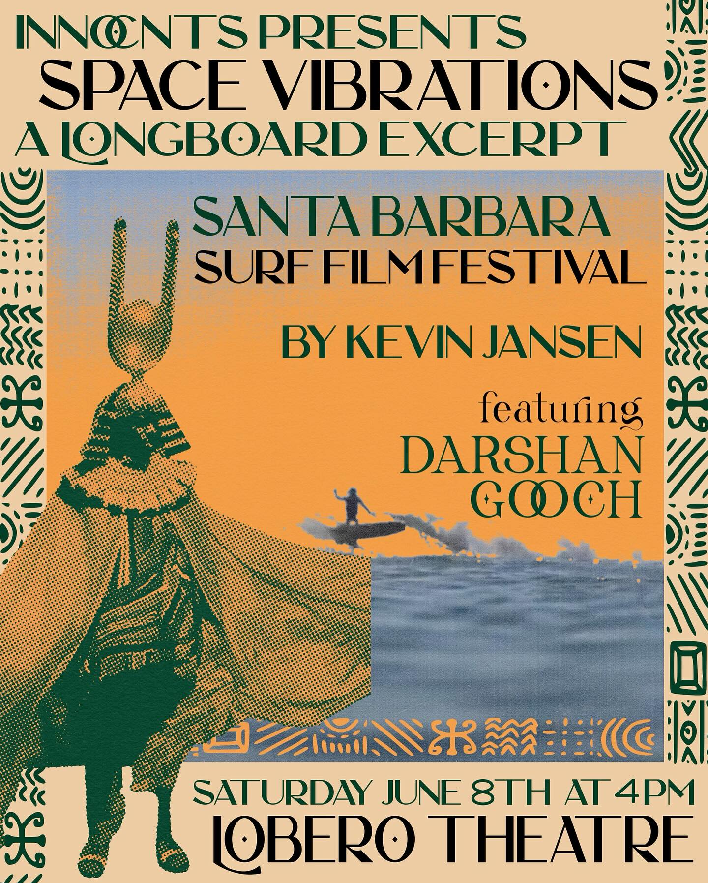 Don’t miss out on the screening of INNOCNTS PRESENTS /// SPACE VIBRATIONS! Our short film program starts promptly at 5pm so please arrive early to make sure not to miss any of the films! 🤙
Shot against the picturesque backdrop of Santa Cruz’s Eastside, this cinematic gem invites viewers on a journey through the ethereal beauty of simplistic yet tuned-in wave riding of Darshan Gooch. Enhanced by the evocative soundscape of Sun Ra and his Arkestra, SPACE VIBRATIONS pulls audiences into an immersive visual layering of waves and emotive thoughts. Video by Kevin Jansen
@innocnts , @robotsfrom , @gooch_d
🎟Purchase tickets on our website!🤙
✨✨A huge shout out to our non-profit supporters: @healtheoceansb @surfhappensfoundation @surfridersb
✨Thank you to our Sponsors for helping to make this festival possible! We appreciate your support! ✨
@firestonewalker
@thepacificstone
@malibusurfsauce
@seacreatureswine
@waiakea
@nosotros
@localsonlyvodka
@goldcoast.surf
@cleanoceandesigns
@canopyclub_sb
@highseasmead
@ecostiks
@marbeso
@loberotheatre
@blueplanetecowear
@glasshousefarns
@milpasmotors
@titusconstruction
#sbsff2024 #sbsff #santabarbara #sbsurf #sbsurffilms #filmfestival #surffilmfestival #lobero #sb #community