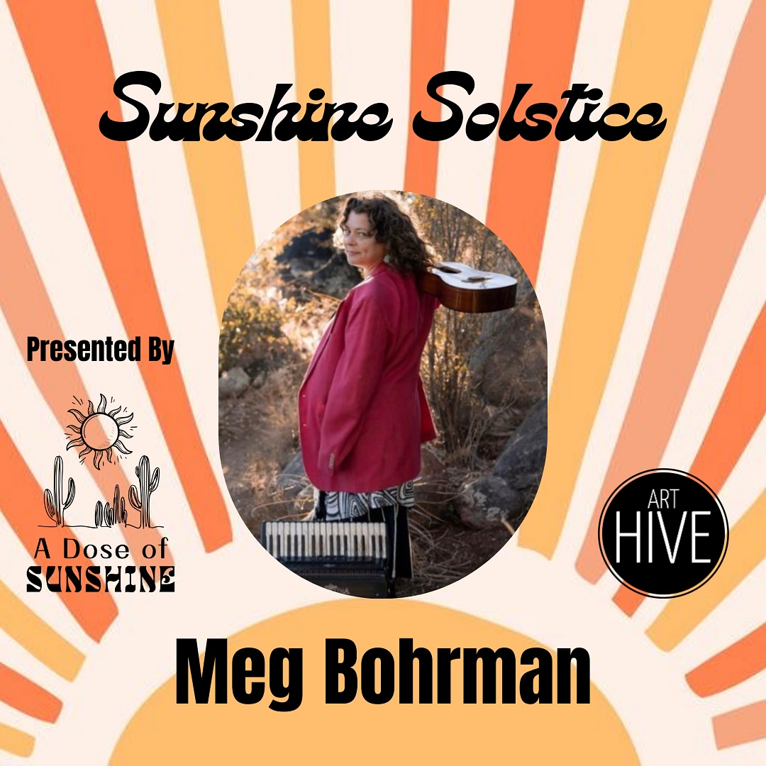 Catch Meg performing at the Sunshine Solstice party this Friday at the Art Hive! The Sunshine Solstice is hosted by @adoseofsunshinepodcast by our dear friends @desousacreative & @zinnicimo
🌞 Sunshine Solstice, Friday June 14th from 6pm-midnight
📍 The Art Hive, 203 N Cortez Street, Prescott, AZ