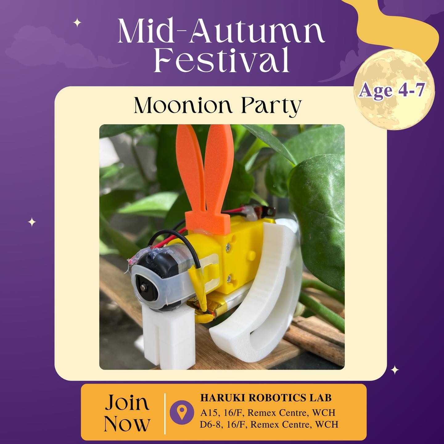 Join us this Mid-Autumn to create Moonion, a DIY walking bunny robot! Learn mechanical design, simple circuitry, motor movement, and 3D design in a fun, hands-on workshop.
📆Date: Sep 18, 2024
⏰Time: 10:00-12:00pm
🏷️Fee: $600 (2 hours session)
Class size max. 6 children 👧🏻 👦🏻👧🏻👦🏻👧🏻👦🏻
*$50 off for bring a NEW friend
*Happy together (3 kids) $500 each 🥂
#stem #wongchukhang #groupclass #stemcamp #holidayclass #midautumn #moonion #mechanical #mechanicalrabbit #private #privateclass #haruki #harukiroboticslab