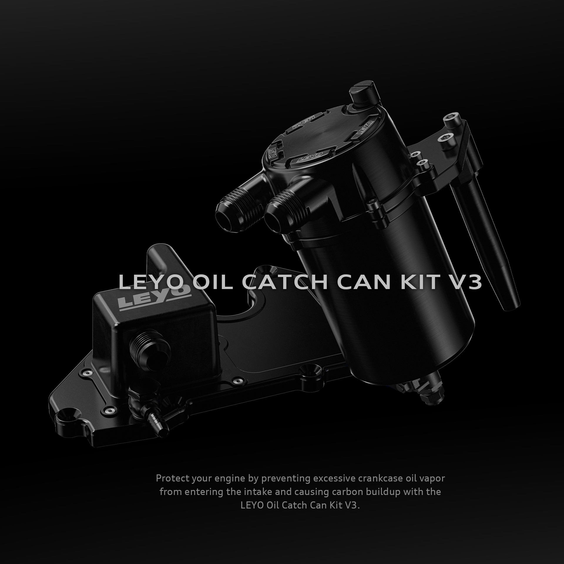 CATCH THE OIL, KEEP THE POWER!
Protect your engine by preventing excessive crankcase oil vapor from entering the intake and causing carbon buildup with the LEYO Oil Catch Can Kit V3. This oil catch can is designed to prevent oil vapors from entering the intake manifold and clogging up the intake valves on direct-injection engines.
The newly improved PCV plate offers enhanced stability, offering you peace of mind while driving. The kit also includes a pre-installed drain valve, making it easier than ever to protect your pride and joy.
#leyomotorsport #vw #golfmk7 #golfgti #mk7gti #audi #a3 #a38v