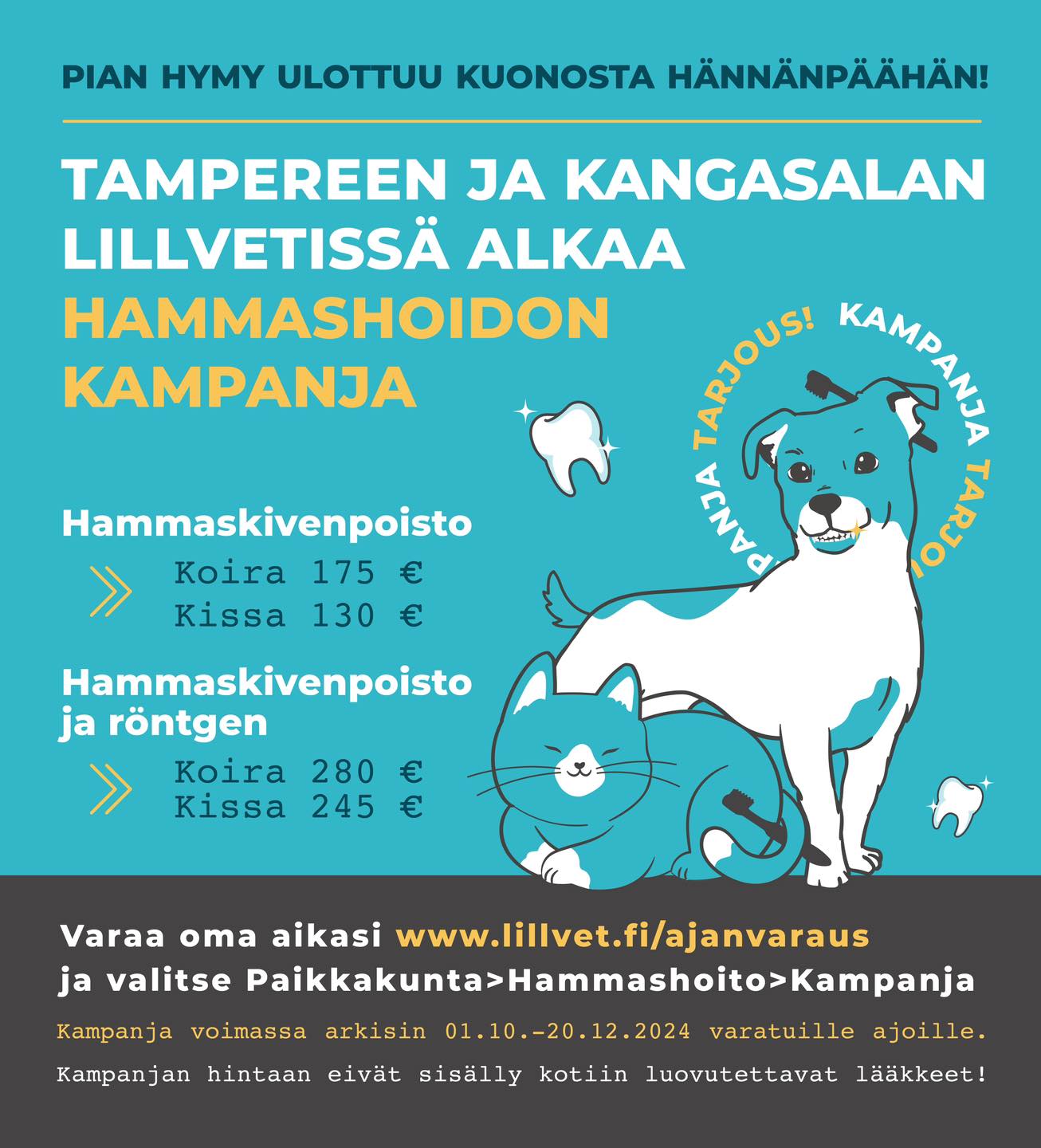 âTĂTĂ ON KYSELTY JA ODOTETTU - VIHDOIN SE ON TĂĂLLĂâ
NimittĂ€in Tampereen ja Kangasalan klinikoilla alkaa taas HAMMASHOIDON kampanja huomisesta tiistaista alkaen! đŠ·đȘ„
Kampanja on voimassa arkisin 01.10.-20.12.2024 varatuille ajoille.
Ajan saat varattua helposti https://provetcloud.com/4230/onlinebooking/?lang=fi
-> Valitse toimipiste
-> KAMPANJA
