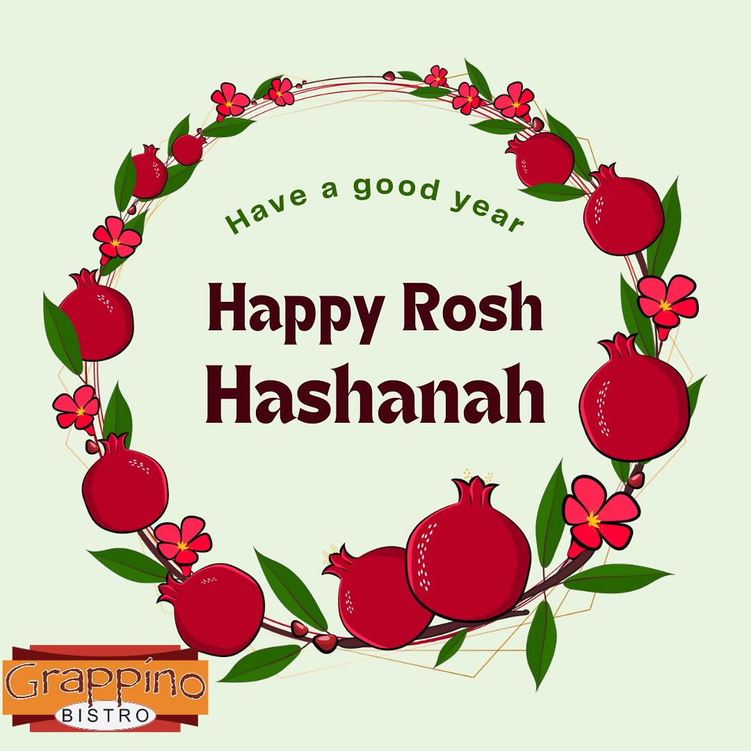Shanah Tovah to our loyal customers at Grappino Bistro 🍝🍕 We wish you a happy and a prosperous new year 🍏🍯