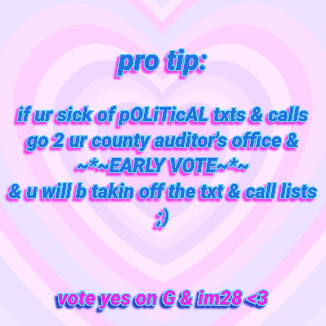 if u nvr wanna ttyl again w/ annoying campaign ppl go vote ~*NOW*~ @ ur county auditor's office! all da kewl kids r doin it. bring ur bff and don't 4get ur ID! ;P u can look up ur voter reg info here: https://vip.sdsos.gov/
message us and say wassup if u can't figure out where 2 early vote and we'll help u out!
p.s. posting this @ 11:11 make a wish! <3