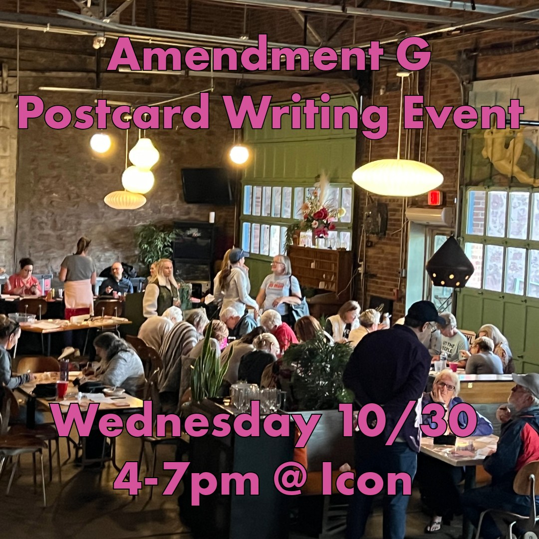This Wednesday (10/30) join us for *the last* postcard writing event for Amendment G at Icon, 402 N. Main Ave., Sioux Falls. We will also have more Yes on G yard signs! Plus GOTV phone bank training! Hope to see you there! <3