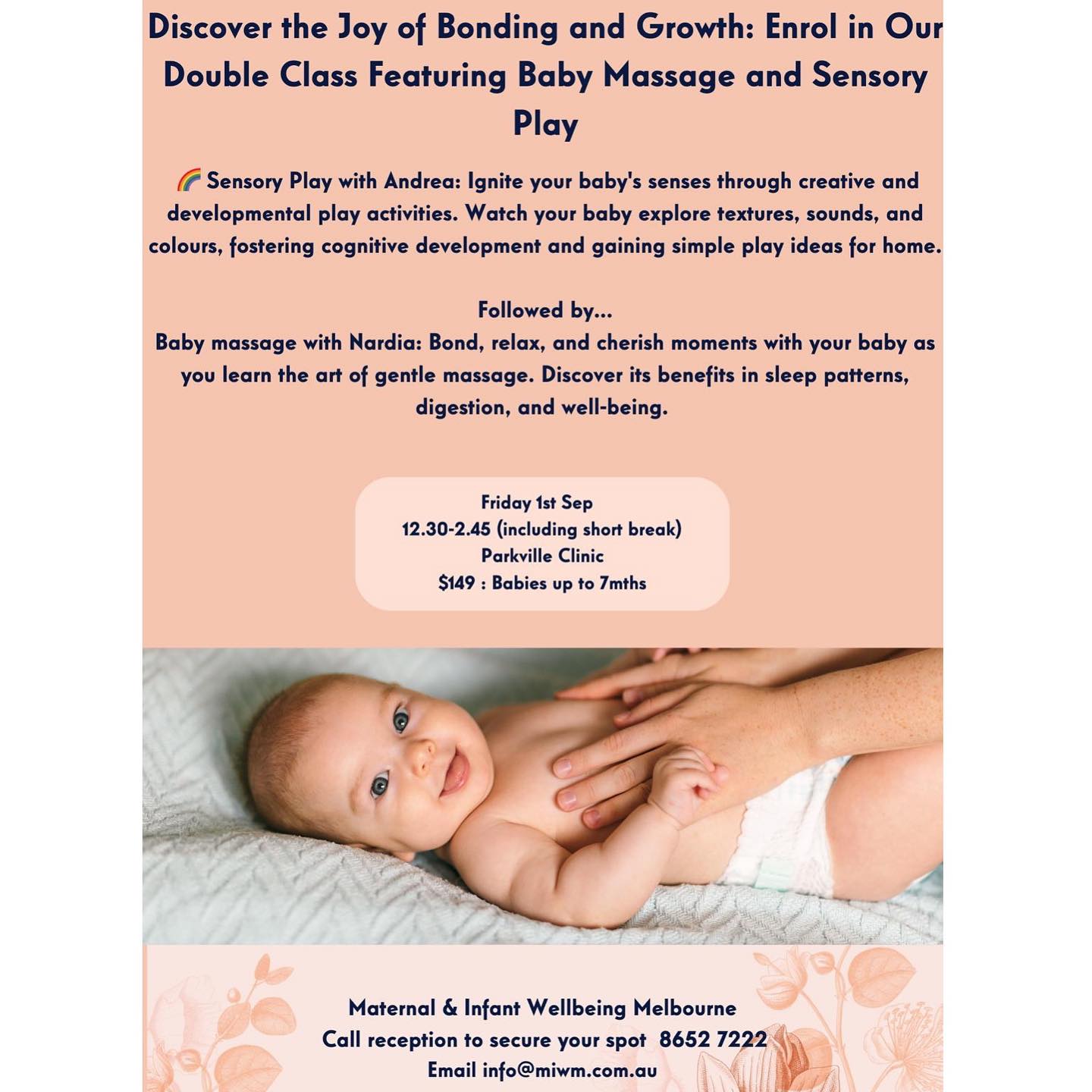 Melbourne mums with bubs up to 7mths (or not yet mobile) this double class package is for you! Held at the beautiful new clinic Maternal & Infant Wellbeing Melbourne in Parkville.
Baby Sensory Play with Parenting Consultant Andrea Hunt + Infant Massage with Remedial Massage Therapist Nardia Saunders.
Call now to book 03 8652 7222
#massage #infantmassage #babysensory #babymassageclass #sensoryplay #babymassages #massagemelbourne