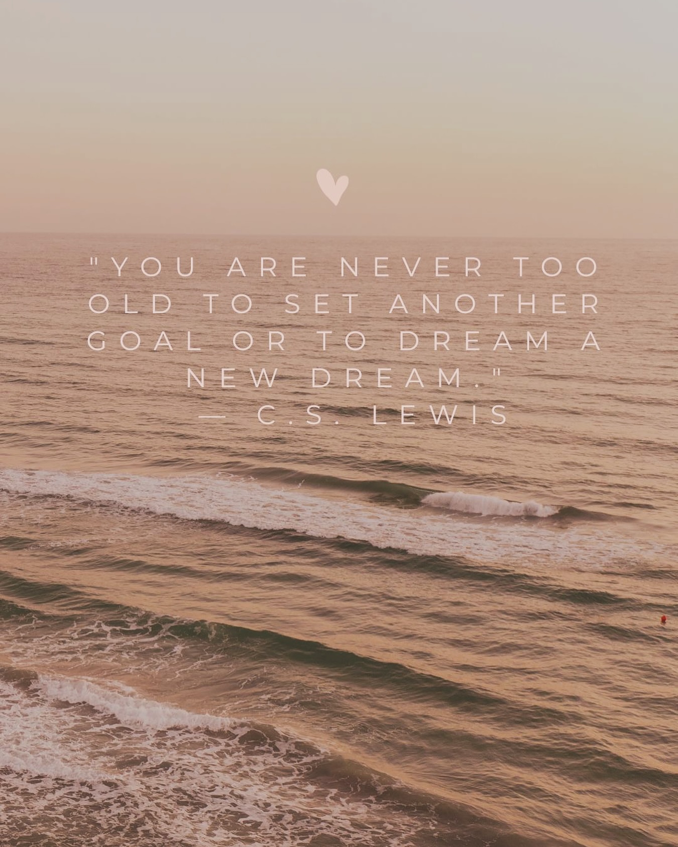 Age is just a number.
Today or one day.
Live life with goals not regrets.
Never stop learning, never stop growing.
