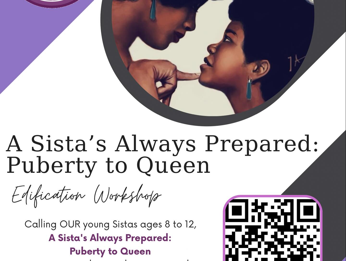 Presenting Cohort 6 of A Sista’s Always Prepared: Puberty to Queen host by Dr. Ross. These young Queens in Training were elevated through learning, edified by Dr. Ross, EmPowered by PMS, and enveloped by a village of experienced Queens. #ASistasTouch #ASAPptq #Preparation #Confidence