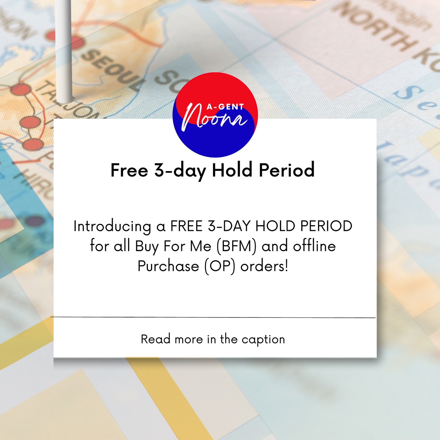 🌟Agent Noona Update! 🌟
🕒 Introducing a FREE 3-DAY HOLD PERIOD for all Buy For Me (BFM) and Offline Purchase (OP) orders!
🎉 This means you have a 3-day window from the arrival of your items at our warehouse to request their shipment without incurring any consolidation fees. After this period, our regular consolidation rates will apply.
🚚 Let's make shipping hassle-free! Ship your items within the 3-day window and save on consolidation costs. The countdown starts from the moment your items reach our warehouse. 📦✨
Please note that this hold period offer does not apply to Solo Box Service.
#AgentNoona #BFM #OP #Koopgom #kpopgo #personalshopperinKorea #Kraddress #Freekoreanaddress #freightforwardingserviceinKorea #koreafinds