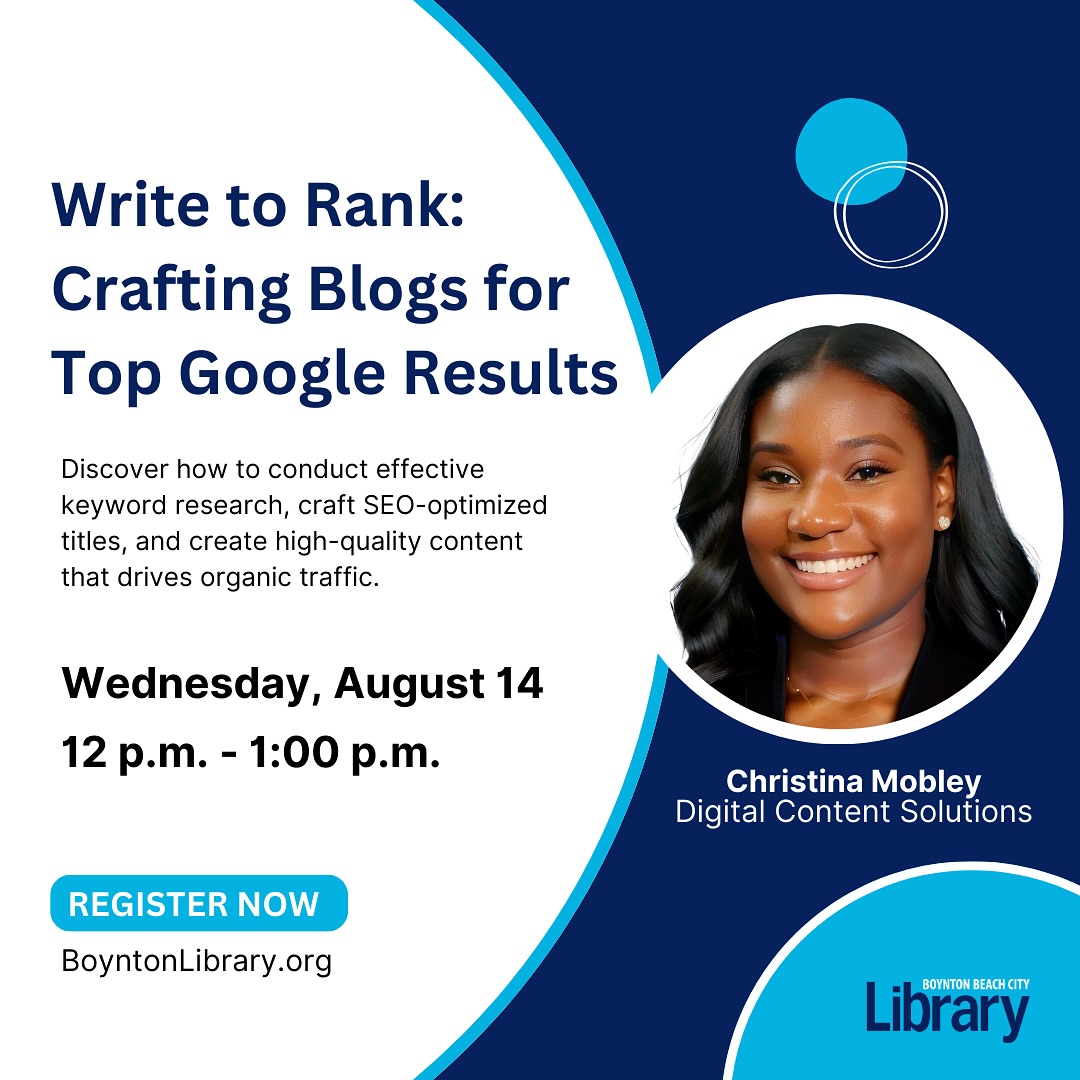 Are you a small business owner, blogger, or digital marketer looking to improve your blog’s SEO? 💻
Register for, Write to Rank: Crafting Blogs for Top Google Results, a class we’re facilitating at the Boynton Beach Community Library @bbcitylibrary and learn how to:
1️⃣ Conduct effective keyword research
2️⃣ Craft SEO-optimized titles
3️⃣ Create high-quality content that drives organic traffic
We can’t wait to see you on Wednesday, August 14th, from 12:00 pm to 1:00 pm for this in-person event!
Register here ➡️ https://bbflpl.libcal.com/calendar/programs/blogging or at the 🔗 in our Bio!
#boyntonbeachlibrary #blogwritingtips #digitalmarketing