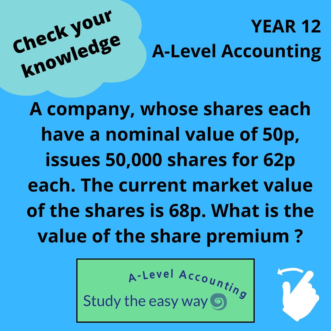 Can you calculate share premium? This calculation is often needed when a statement of changes in equity is being prepared. We can help you with this, and all other A-Level Accounting topics. Visit us at www.studytheeasyway.com to find out more #alevelaccounting #alevels2024 #alevels2025 #alevels #alevelparents
