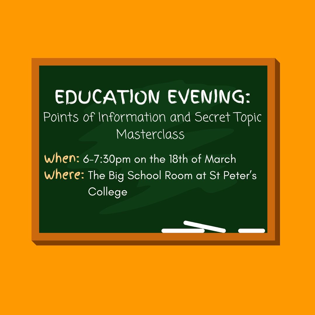 The next education session is on Monday the 18th of March from 6-7.30pm.
This masterclass, for any and all Intermediate A, Senior B and Senior A debaters, will focus on how to create a succesful team approach to secret topic debating.
This will include discussion on the best ways to structure your time and case preparation in secret topic preps. We will also look briefly at what points of information are, and how to best offer and respond to them.
There is no registration for this event; just head along with your friends.
For any questions, please email education.sada@gmail.com
We’ll see you on Monday!
#SADA #Debating #SADebating