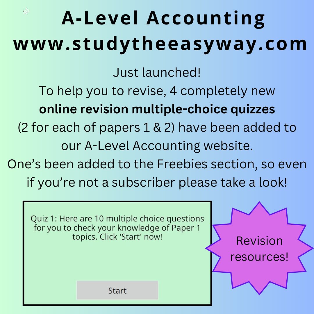 Our online multiple choice quizzes are a great way of quickly checking and recapping your knowledge! Check out our new revision quizzes, just added today. One is on the Freebies page of the website, so even if you’re not a subscriber, please take a look. Find us at www.studytheeasyway.com #alevelaccounting #alevels2024 #alevels2025 #alevels #alevelparents #alevelrevision