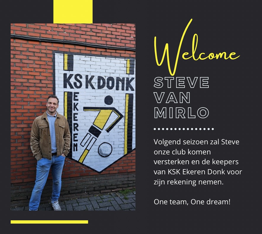 CLUB NIEUWS
Welkom @svanmirlo
Met Steve aan boord tonen we aan dat we blijven groeien, blijven investeren in onze jeugdwerking!
Wij zijn alvast enorm blij met Steve’s engagement voor onze club, en nog meer voor onze keepers!
One team, One dream!
#keepers #jeugd #jeugdwerking #investeren #samensterk #opleiden #welkom