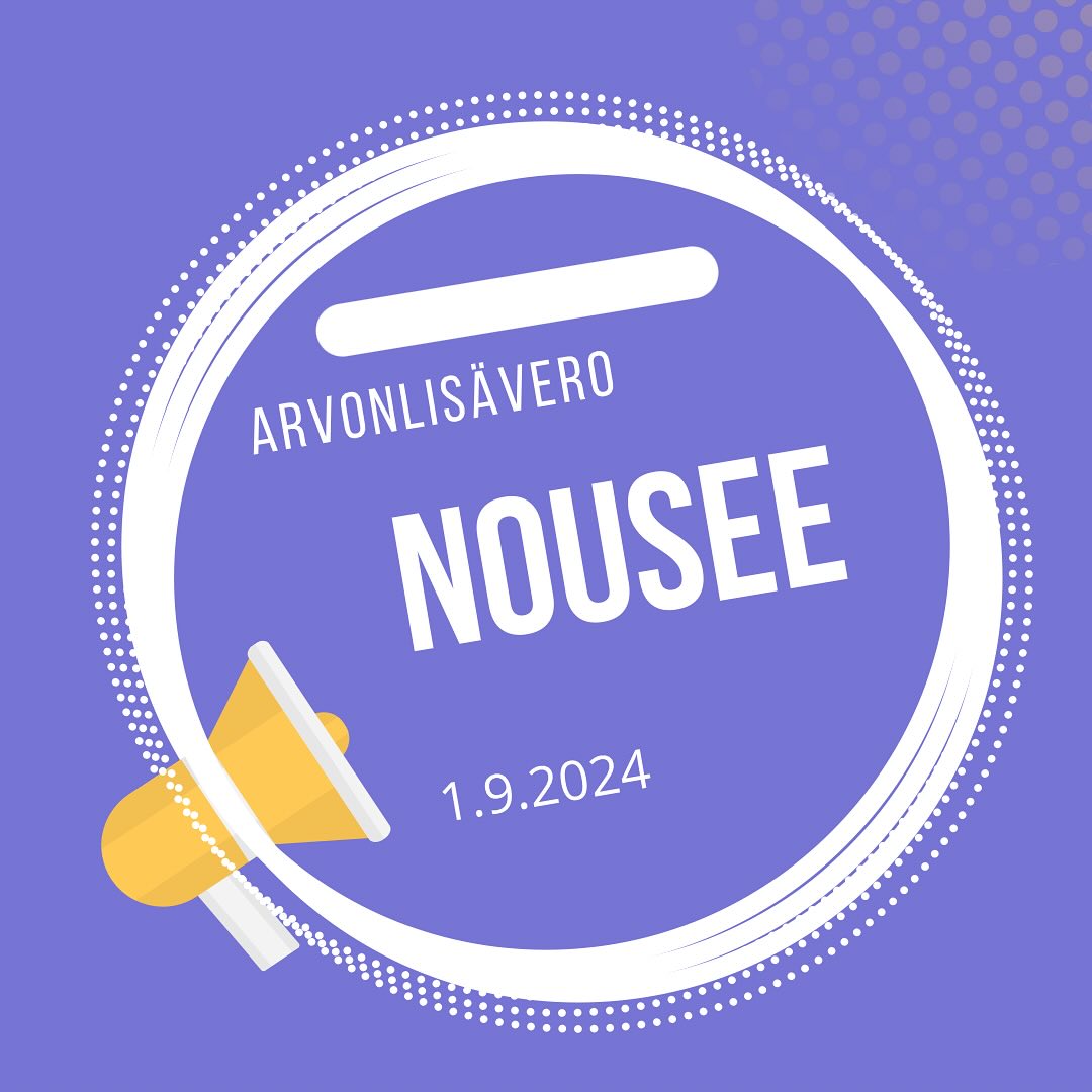 Arvonlisävero nousee 1.9.2024 24%➡️ 25,5% !
Uusi veroprosentti päivittyy hinnastoomme syyskuun alusta🌸