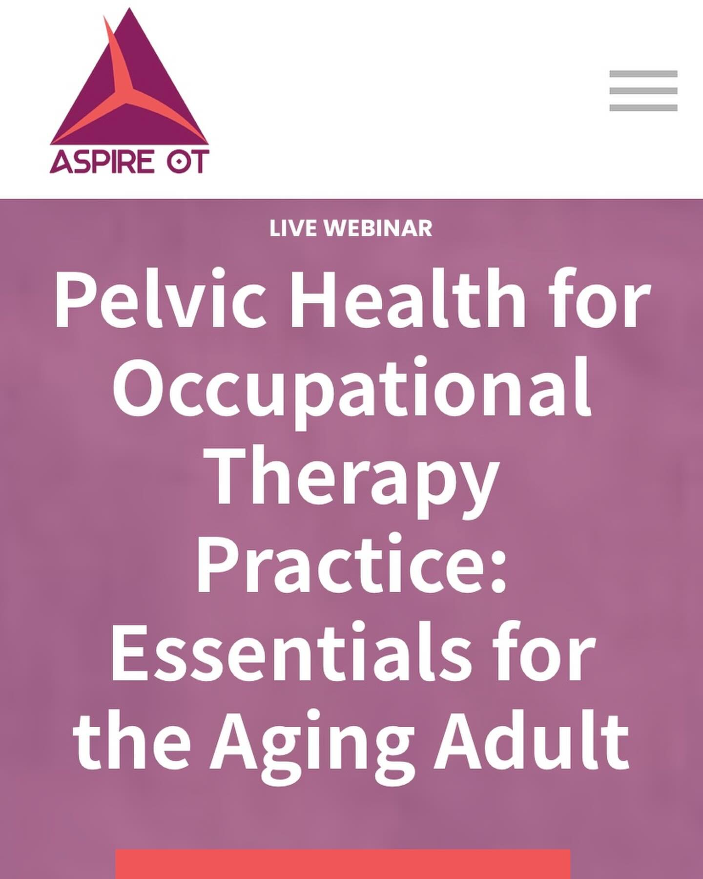 Hey OT’s 👋🏼 Join me on the 18th for a live webinar on Pelvic Health Essentials for Aging Adults! Visit www.aspireoted.com for registration info 🎉