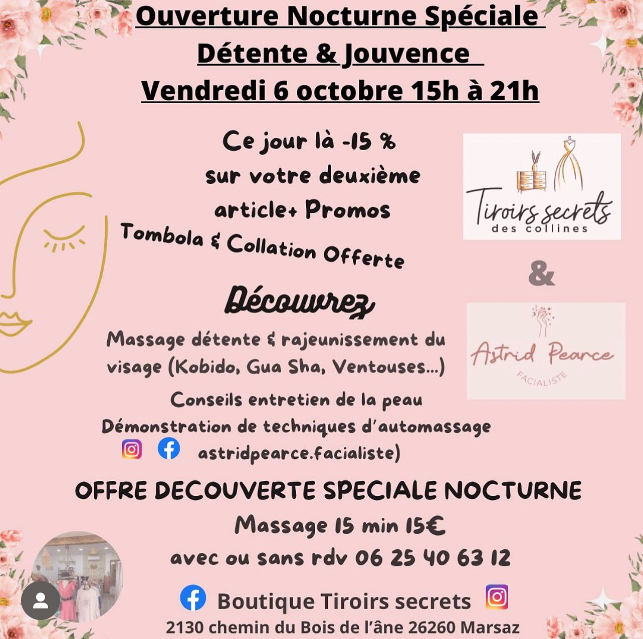 c o l l a b @astridpearce.facialiste & @tiroirs_secrets
🌸🛍️ Envie d'une pause bien-être et shopping ? Nous avons la solution parfaite pour vous ! 🛍️🌸
Rejoignez-nous pour une expérience inoubliable, le V E N D R E D I 6 O C T O B R E à Marsaz, dans la jolie boutique @tiroirs_secrets.
✨ Au programme :
🛒 Shopping avec de belles pièces à découvrir et des promos 😍
💆♀️ massage facialiste pour vous détendre et illuminer votre teint
🤓 démonstration de techniques d’automassage pour améliorer et entretenir la qualité de votre peau
🍹 collation et rafraîchissements offerts pour recharger vos batteries.
Rien de mieux que de combiner shopping et détente dans un cadre aussi charmant. 💖
Date : vendredi 6 octobre
Heure : de 15h à 21h
Lieu : Tiroirs Secrets - 2130 chemin du bois de l’âne 26260 Marsaz
N'oubliez pas de taguer vos ami(e)s pour partager ce moment spécial avec eux ! 🤗
Hâte de vous recevoir 🤩