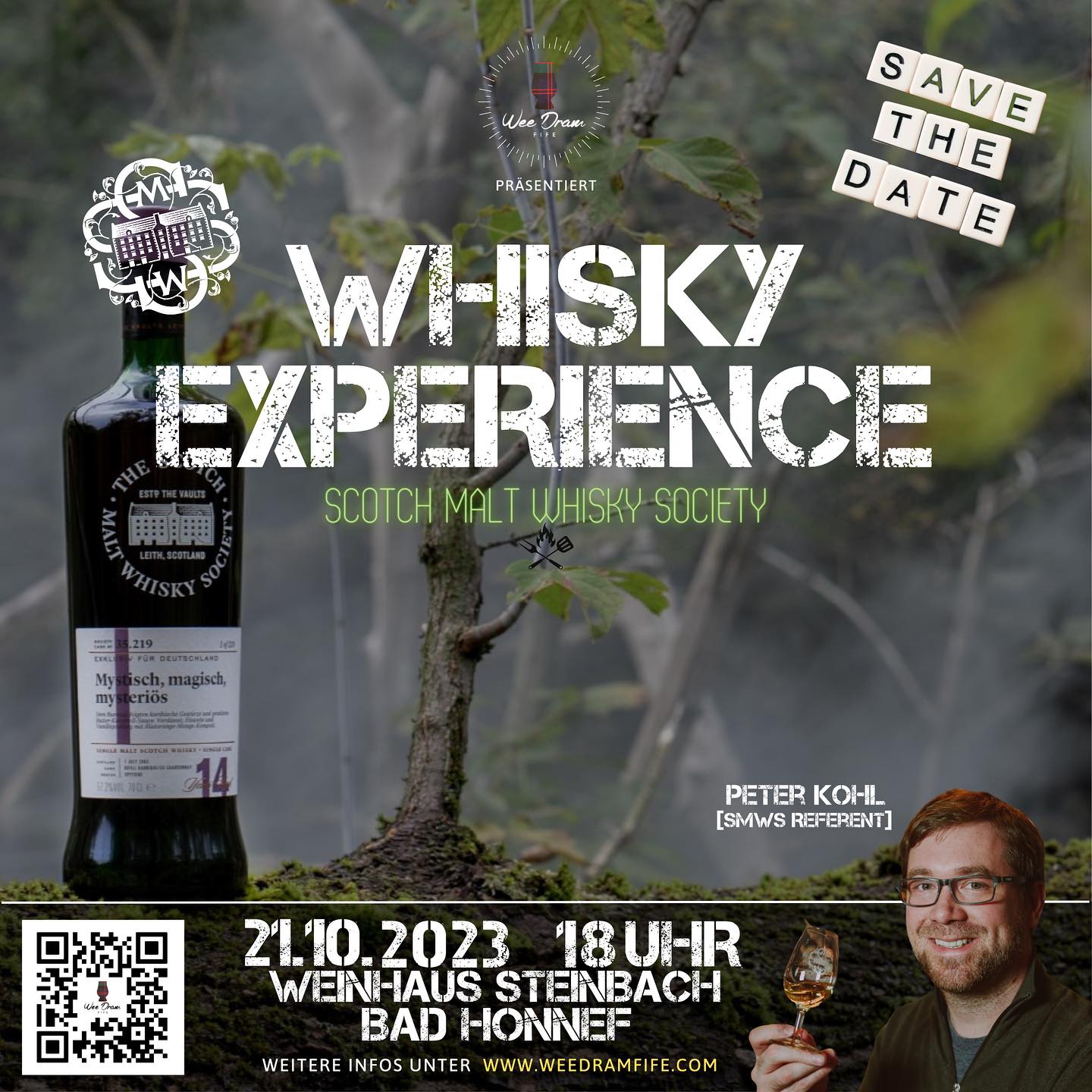 𝗦𝗔𝗩𝗘 𝗧𝗛𝗘 𝗗𝗔𝗧𝗘
21.10.2023 | 18 Uhr | Weinhaus Steinbach
Whisky Experience mit Peter Kohl (The Scotch Malt Whisky Society Germany Referent)
Mehr Infos
https://www.weedramfife.com/event-info/scotchmaltwhiskysociety