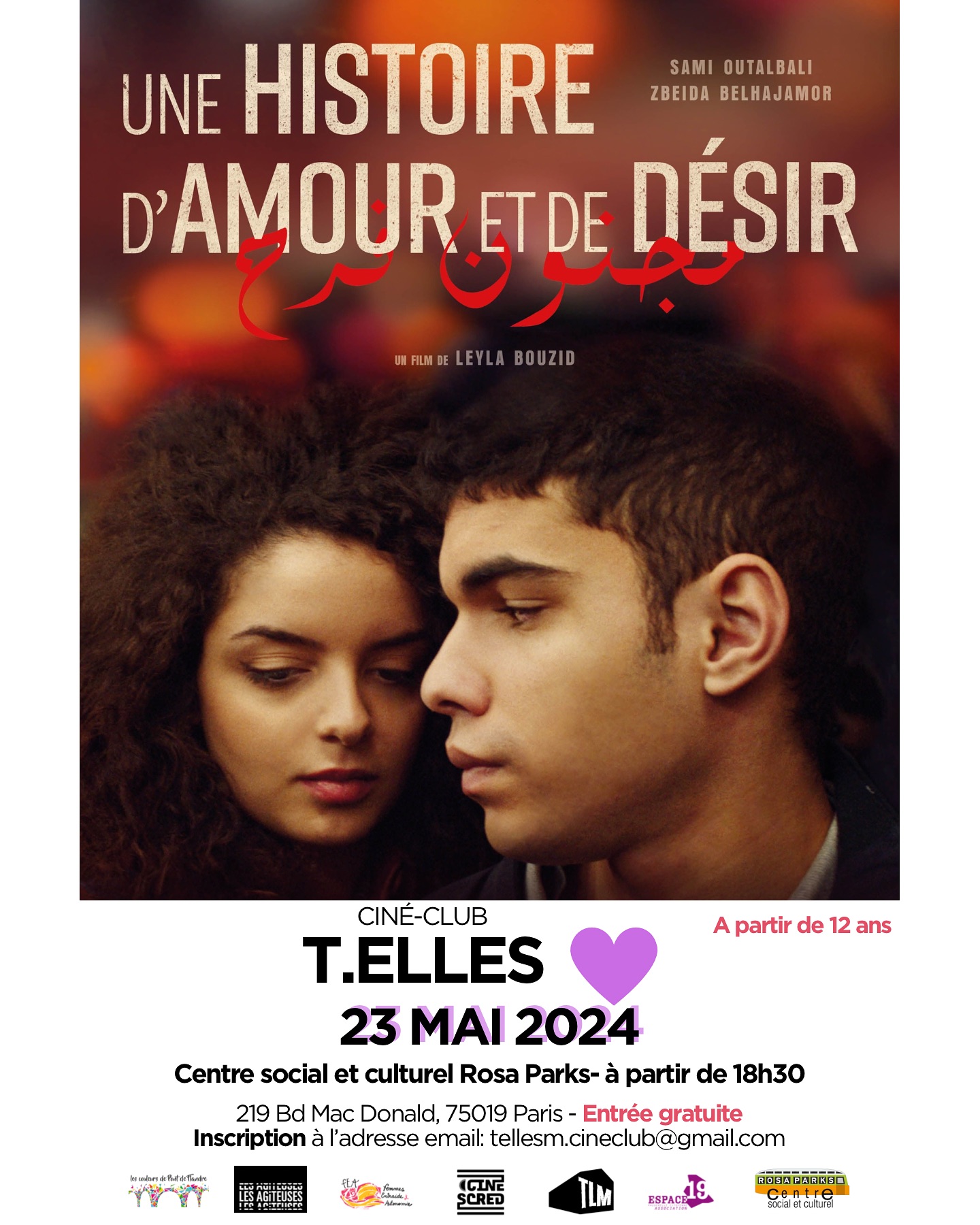 La séance de mai du ciné club aura lieu le 23 mai, à 18h30 ! Nous avons choisi le film « Une histoire d’amour et de désir »
Pour cette fois changement de lieu : la projection aura lieu au Centre Social et Culturel Rosa Parks (219 bd
Mac Donald, 75019 Paris)
Attention : la projection est réservée pour cette fois aux spectateur.ices de plus de 12 ans !
Inscription gratuite à l’adresse :
tellesm.cineclub@gmail.com