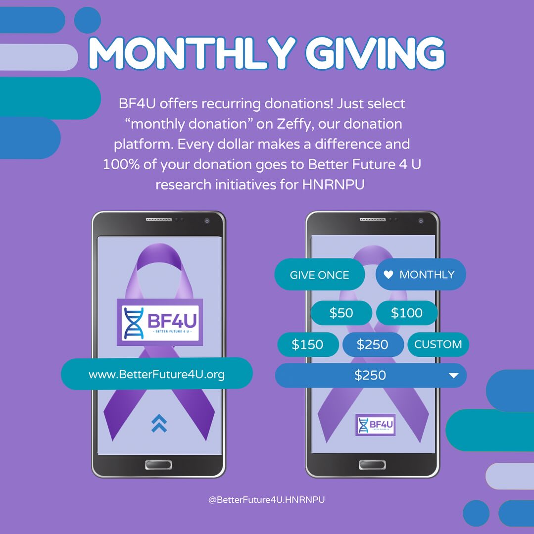 Gratitude in every heartbeat! 💜 Thank you to our incredible donors for their generous contributions to Better Future 4 U
💪 Empower progress with a monthly pledge to Better Future 4 U, fueling ongoing HNRNPU research for a brighter tomorrow
🌟 Check out the link in our bio or visit Zeffy to donate https://www.zeffy.com/en-US/fundraising/a401dc28-9814-4ab1-a0b6-a9f822d8e5bf
.
.
.
#MonthlyImpact #BetterFuture4U #BF4U #GivingTuesday #Research #HNRNPUresearch #HNRNPU