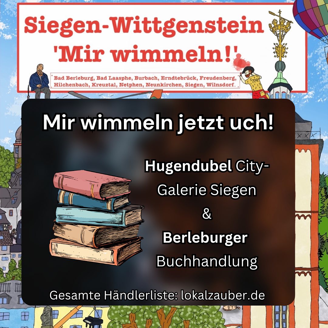 www.lokalzauber.de #wimmelbuch #kreuztal #burbachsiegerland #neunkirchen_siegerland #wilnsdorf #siegen #siegenwittgenstein #hilchenbach #netphen #badlaasphe #badberleburg #erndtebrück #freudenbergsiegerland #wimmelbuch #kinderbuch #lokalzauber #siegerland #meinsüdwestfalen