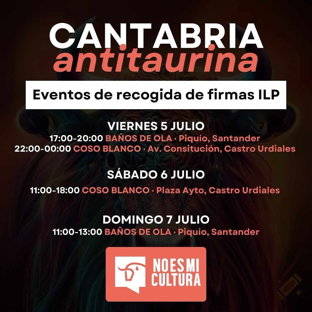 ⚠️ATENCIÓN. Mañana, domingo 7, estaremos en los @banosdeola en Piquío de 10:00 a 13:00 y de 17:00 a 20:00.
Eventos de recogidas de firmas de la ILP @noesmicultura.ilp de esta semana. Pásate a firmar, comparte y si puedes venir a echar un cable con la recogida de firmas, escríbenos un mensaje a @magicoflife.es . 💚🐂🚫📝 Solo quedan 4 meses y necesitamos 500000 firmas. ¡Te esperamos!
#tauromaquiaabolicion #stoptautomaquia #ilp #noesmicultura #ilpnoesmicultura #tauromaquia #dinoalatauromaquia #torturanocultura #piquio #cosoblanco #bañosdeola #castrourdiales #santander