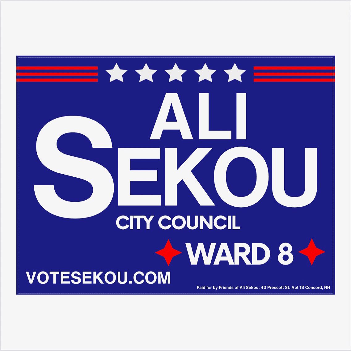 Check out my Yard Sign. Sign up for a VoteSekou YARD SIGN at votesekou.com/volunteer! Thanks all