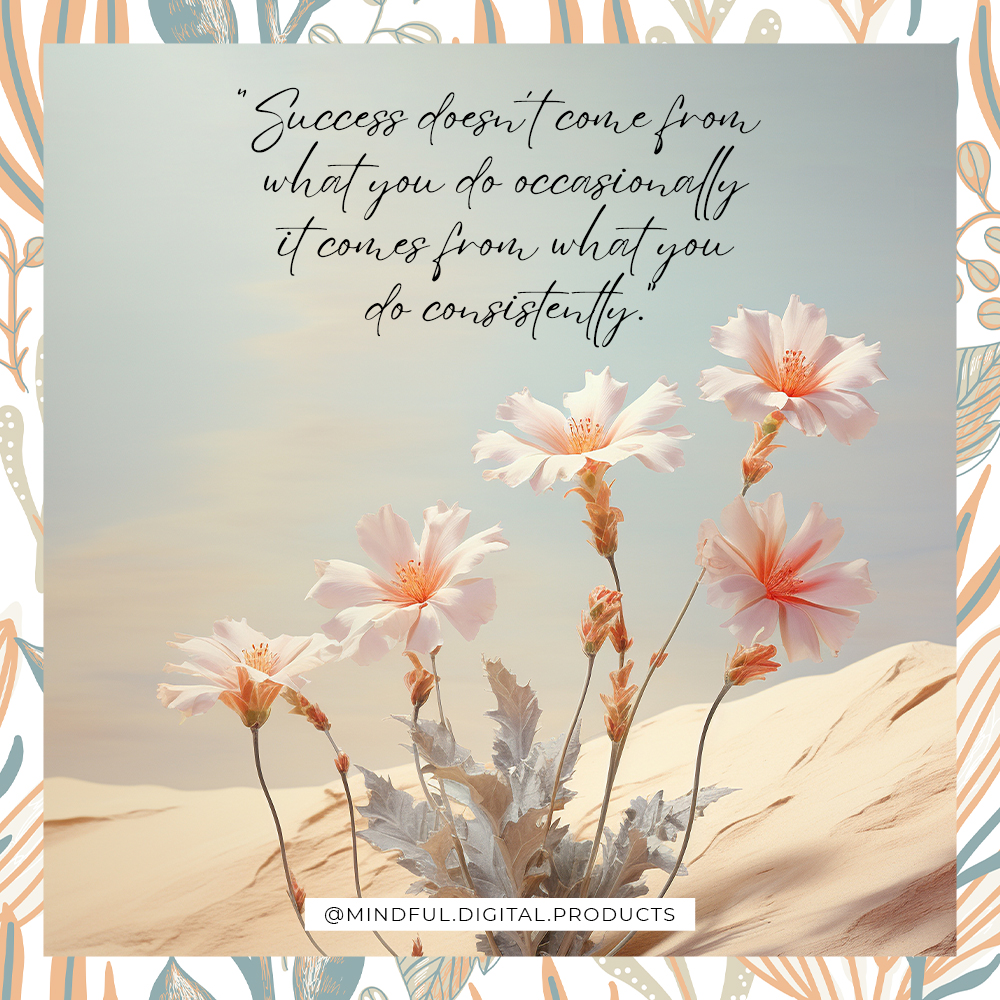 In the dance of life, consistency is your rhythm, and success is your music! 🎵
It's not the occasional grand gestures but the daily steps, the habits, the unwavering commitment to your goals that create the melody of achievement. Just like how a river carves its path not by force, but by persistent flow, your consistent actions shape the future you desire. 💫
#MindfulLiving #DigitalPlanners #PersonalGrowthJourney #OrganizeYourLife #MentalWellness #BudgetingTips #SelfCareEveryday #MindfulnessMatters #GoalSetting2024 #CreativeOrganization #DigitalWellness #LifePlanning #EmpowermentTools #HabitTracking #SelfImprovement #MentalClarity #ProductivityHacks #WellnessJourney #MindfulMoments #DailyAffirmations #InspiringChange #OrganizationalGoals #FinancialWellness #ThriveDaily #PersonalDevelopment #PlanWithPurpose #MindfulPlanning #GrowthMindset #PeacefulLiving #MindfulProductivity