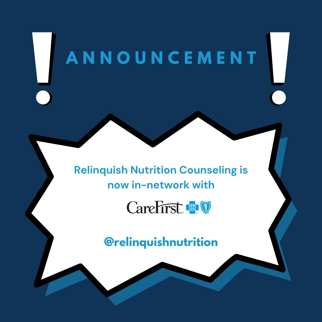 To help more clients access affordable care, Relinquish Nutrition Counseling is now in-network with CareFirst BCBS in addition to Aetna. š¤