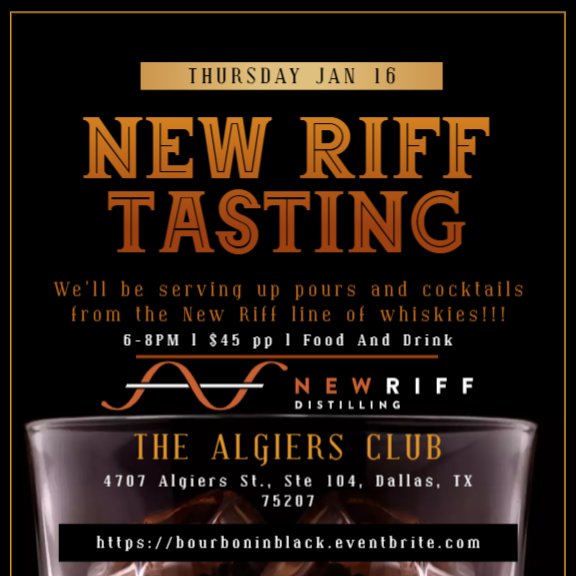 Let's get together for a New Riff whiskey tasting at @The_Algiers Club, Jan 16! I'll be your gracious host and bourbon steward as we kick off 2025 with @BourboninBlack_.