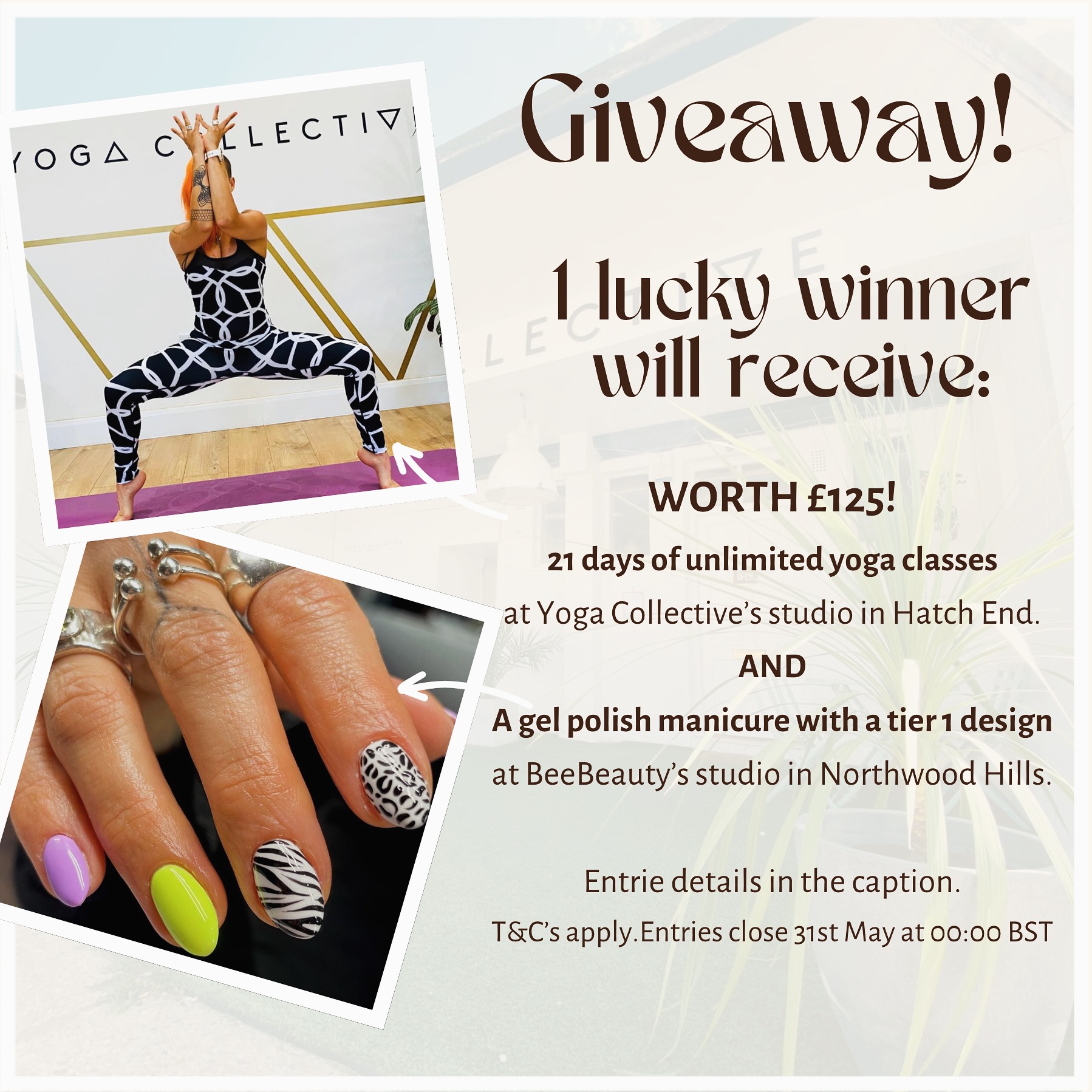 ∆ GIVEAWAY ∆
Yoga Collective🧘♀️& BeeBeauty 💅
We’re collaborating to giveaway 21 consecutive days of unlimited yoga classes at Yoga Collective’s studio in Hatch End & a gel polish manicure with a tier 1 design at BeeBeauty’s studio in Northwood Hills to one lucky winner 🏆
How to enter:
Step 1: Follow @yogacollective_uk & @beenailed_ ✨
Step 2: Tag your besties in the comments below. 1 comment = one entry! The more comments, the more chances of winning…😏
Step 3: Share this post to your stories and tag @yogacollective_uk & @beenailed_ 🫶🏾
👉🏼P.S. Your account must be public so that we can see your stories!🤓
Entries close Friday 31 May 2024 at 00:00 BST. The winner will be announced on Sunday 02 June & messaged directly by one of the giveaway participating accounts ❣️
Best of luck 🧘♀️💅🧘♂️
Terms & Conditions Apply