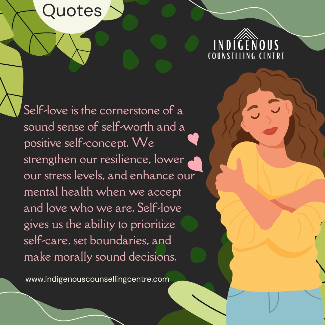 #selfloveisthebestlove #indigenouscounsellingcentre #mentalhealthmatters
