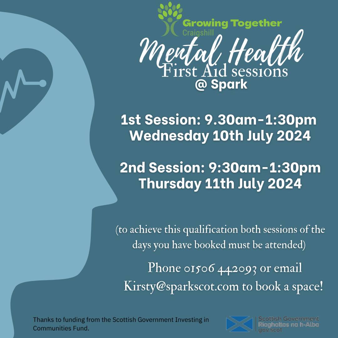 ‼LIMITED SPACES AVAILABLE‼
A few spaces have opened on for Mental Health First Aid Training @ Spark, these sessions will take place on:
Mental Health first aid sessions @ Spark
- 1st Session: 9.30am-1:30pm Wednesday 10th July 2024
- 2nd Session: 9:30am-1:30pm Thursday 11th July 2024
To achieve this qualification BOTH of these sessions have to be attended!
If you would like to book a space send us a message, phone 01506 442093 or email Kirsty@sparkscot.com