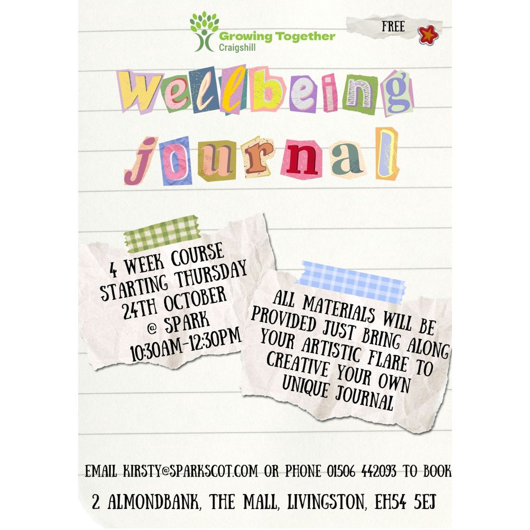‼Starting October 24th @ SPARK‼
Wellbeing journal a FREE 4 week course staring Thursdays @ Spark 10:30am-12:30pm. All materials will be provided just bring along your artistic flare! 🎨
To book your space email Kirsty@sparkscot.com or phone 01506 442093!