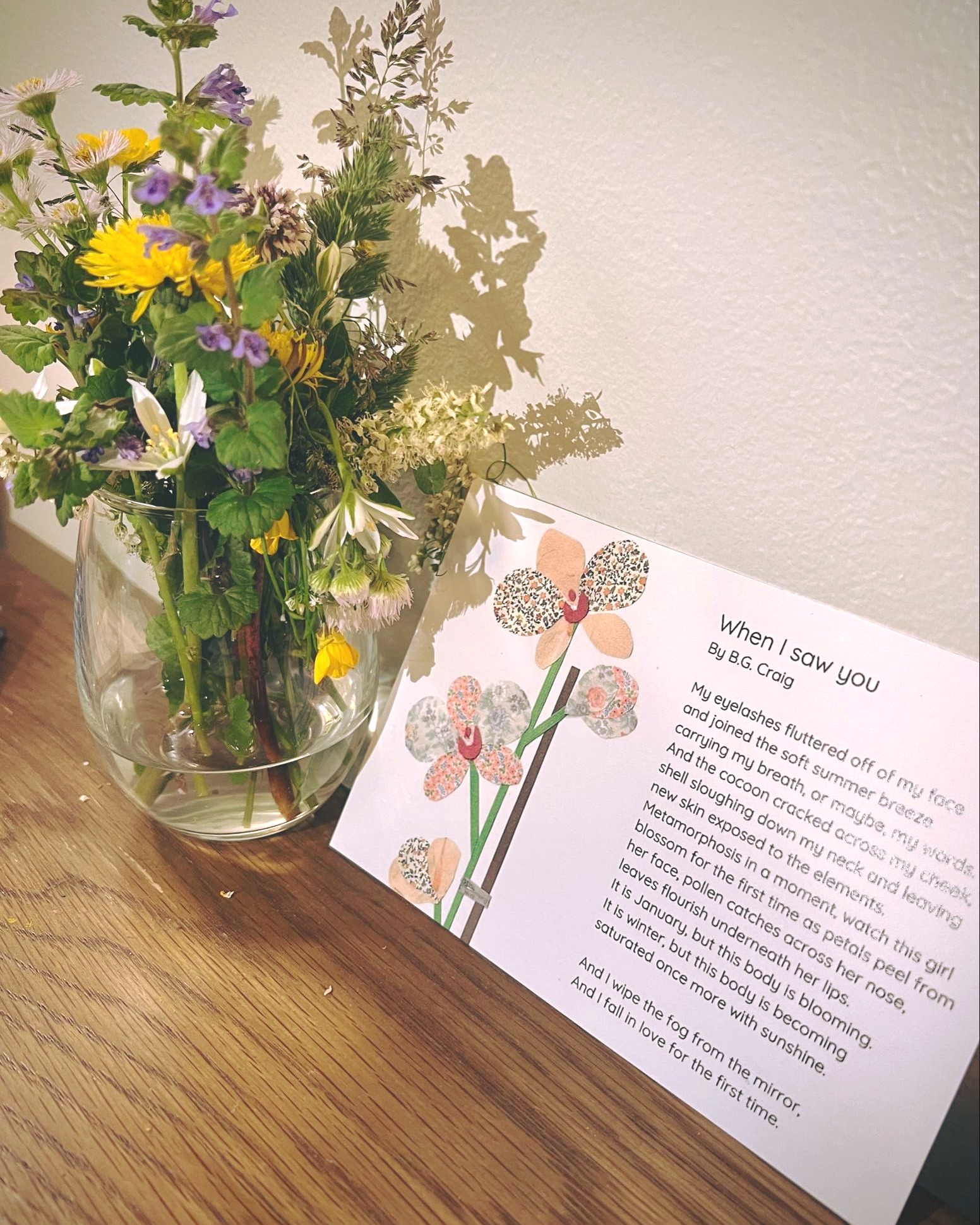 All the brooding flowers has been out for two weeks now (!!) so I would like to use the opportunity to make a fun little announcement that I've been holding on to.....
You can now buy postcards & stickers of some of the artwork/poetry featured in the book! 💌🌸💌🌸💌
So if you enjoyed the art of the book (or want to send it to a loved one), you can check out my shop (link in bio) to order a card or sticker! I'm offering this service through Redbubble, which is a lovely, print-on-demand website which supports creatives around the world. Most importantly, the company takes action to ensure safe and dignified working conditions and to minimize environmental impact across their operations, so it's a company that I'm happy to work with.
You can see both a postcard and sticker in the pictures of this post (next to a bouquet of wildflowers I picked) for an example of what the designs in the shop would look like in "real life." I've featured seven different poems and artworks in the shop for you to look at and choose from (but hey, between you and me, if you request a poem/design, I'm might just be so flattered that I'll add it).
Obviously no pressure to buy - just reading this far into the post is supportive enough 😊 but I'm really excited to explore the transitive nature of poetry through the fun little avenue of postcards/stickers and hope that just maybe you might be too!
Have a nice day!!!
Tags:
#allthebroodingflowers #stickers #postcardpoetry #postcards #bookmail