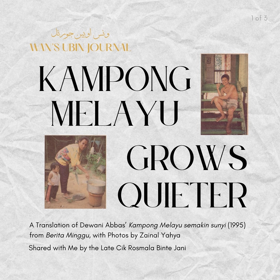 If it's already growing quiet in 1995, God knows how deafening the silence at the Malay kampung is today, 29 years later đĽš
This Berita Minggu newspaper article by Dewani Abbas mentioned the dwindling population in Kampong Melayu â and featured two Kampung Sungei Durian residents, Encik Kadir Ghani and Cik Zaiton Salleh, who would now both be 67 and 74, respectively. Their houses no longer stand on the island today.
