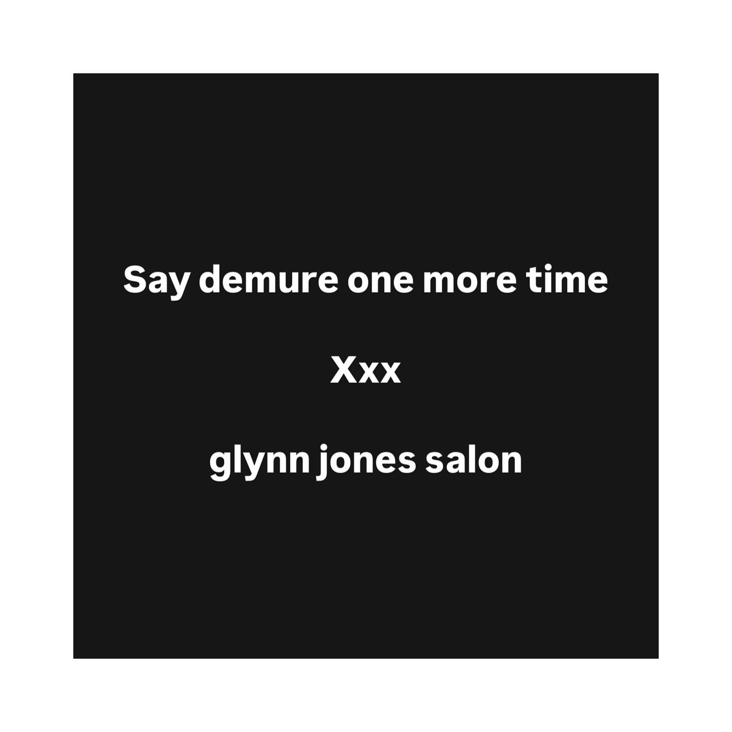 We are all demure
.
.
.
.
.
#demure #quote #quotes #quoteoftheday #glynnjonessalon #quotesdaily #funnyquotes